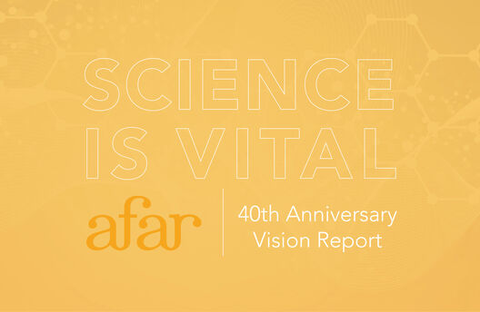 AFAR 40th Anniversary Vision Report: Science is Vital