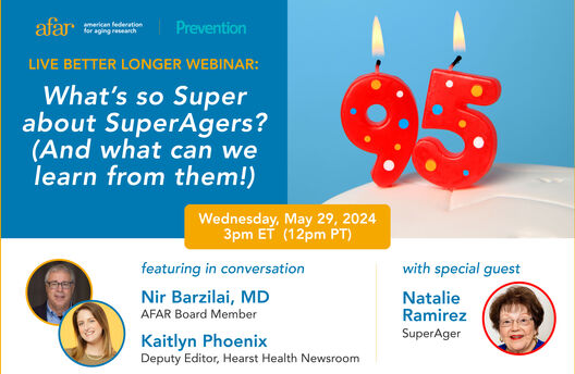 Watch a recording of “What’s so Super about SuperAgers?” Webinar